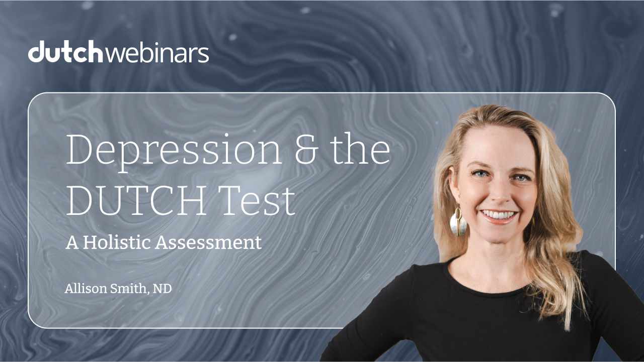 Depression & the DUTCH Test: A Holistic Assessment