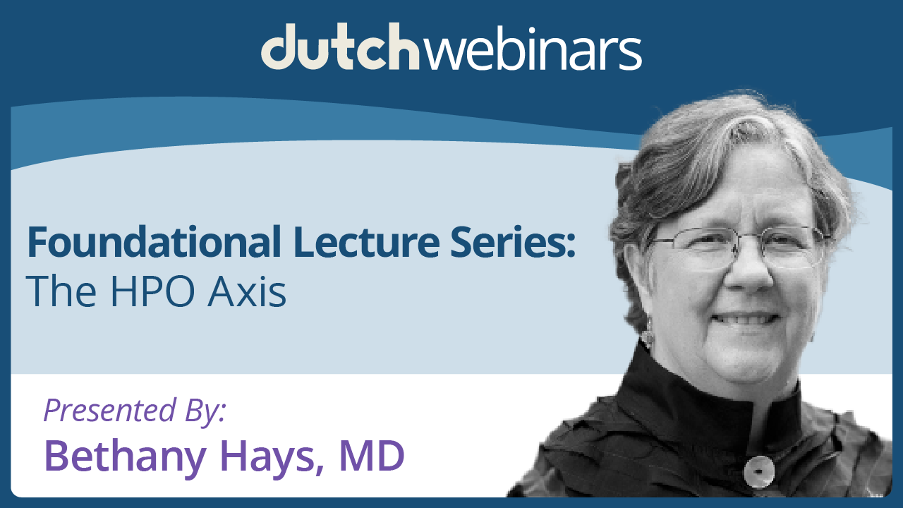 Foundational Lecture Series: HPO Axis - DUTCH Test